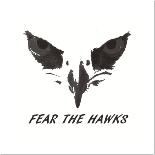 Fear The Hawks Posters and Art